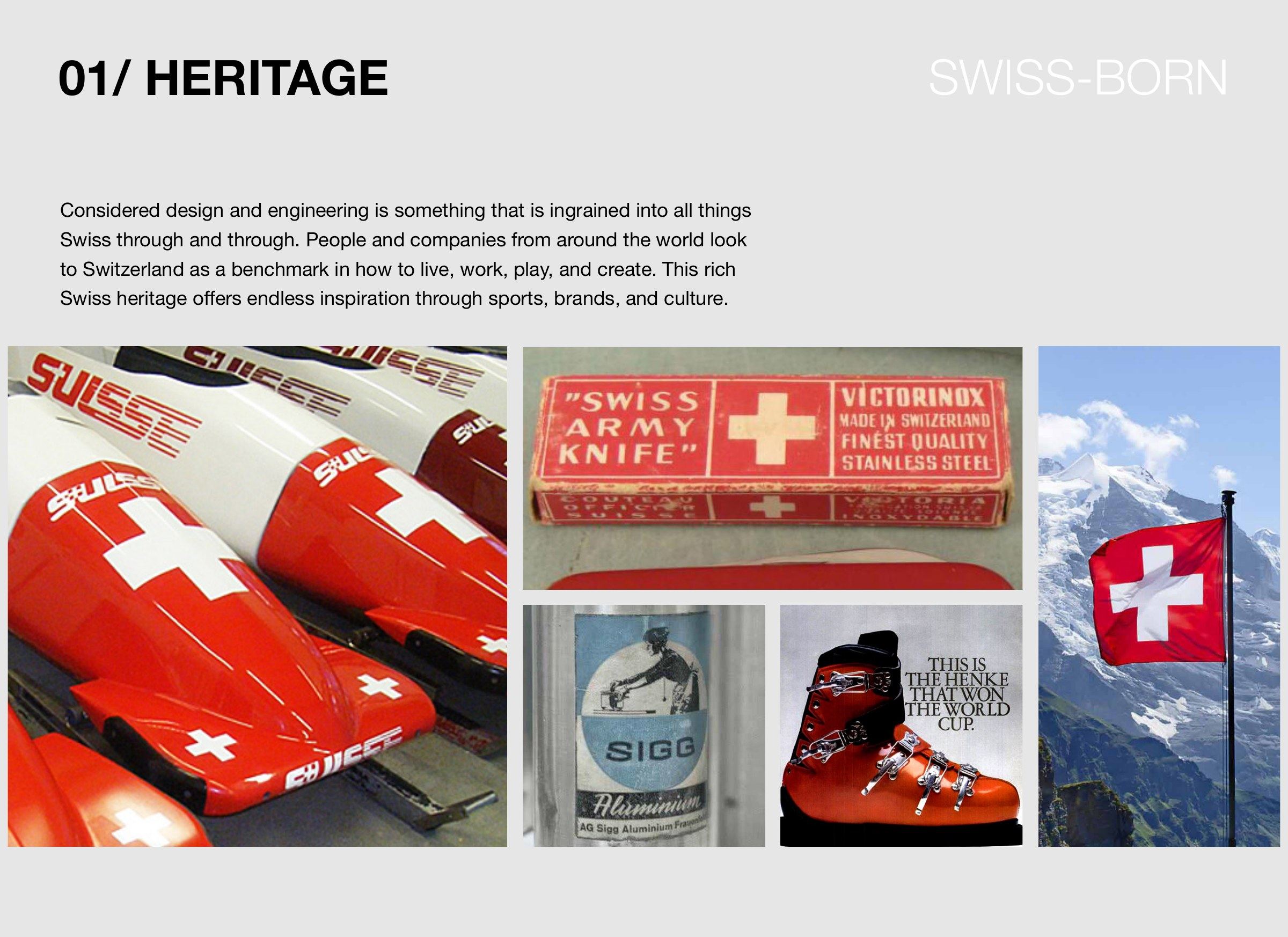 Heritage, Swiss-born, with a short text on Swiss design and engineering above images of a red bobsled, a Swiss Army knife box, a vintage SIGG bottle, a red ski boot, and a Swiss flag in the Alps.