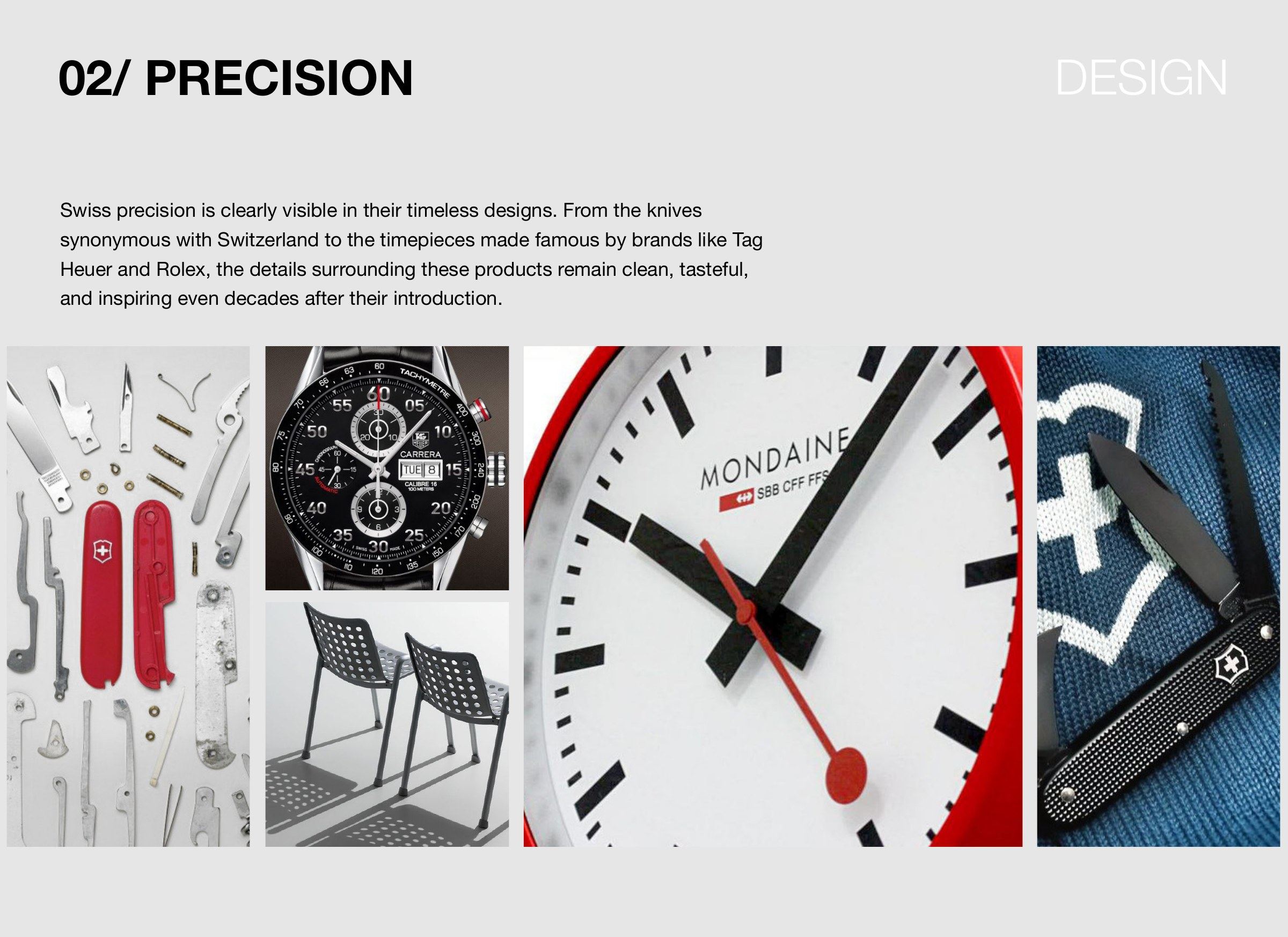 Precision, design, with a short text on Swiss precision above a disassembled pocket knife, a chronograph, a railway station clock, wire chairs, and a knife on blue fabric.