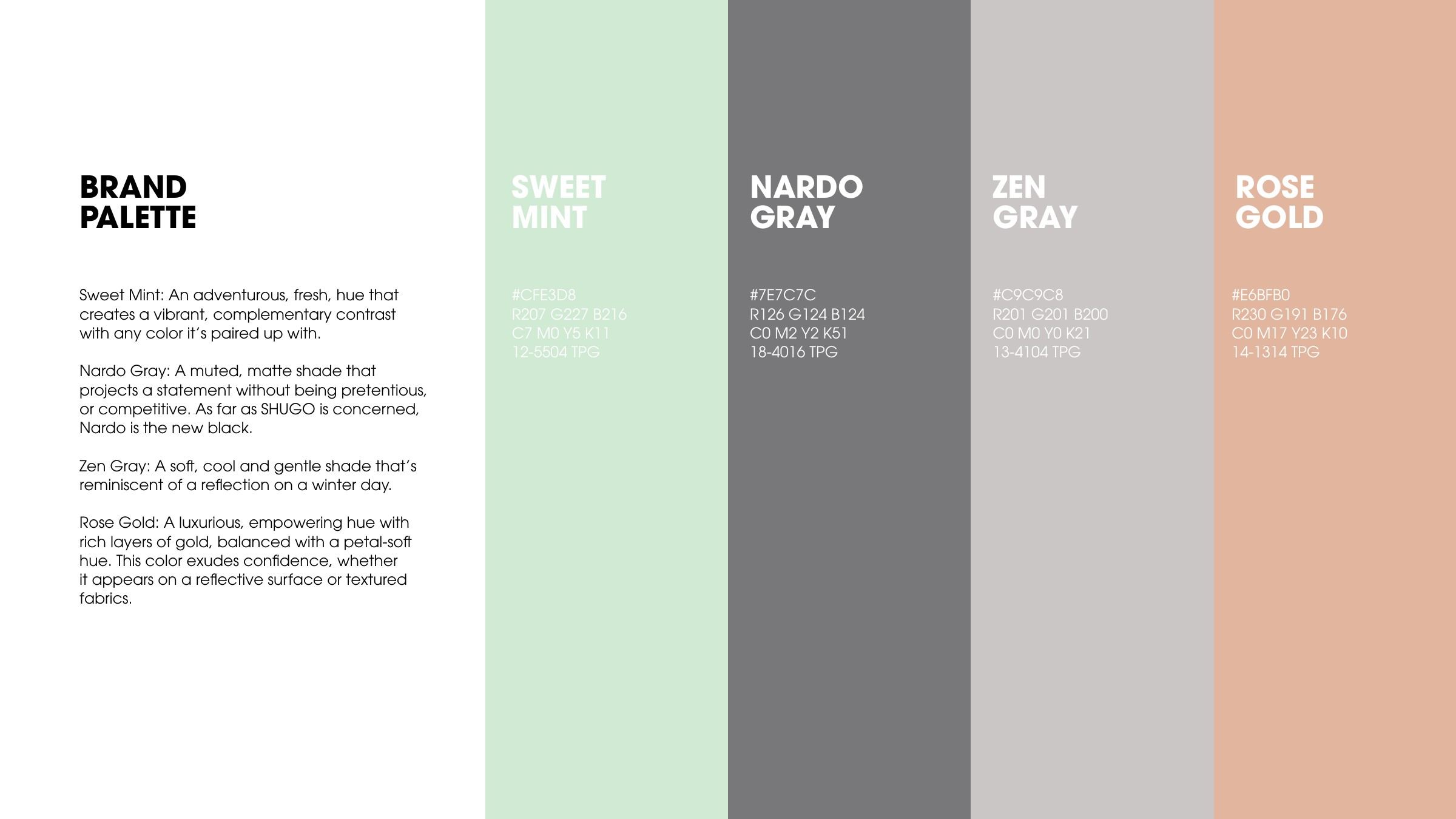 Brand palette of four colors, Sweet Mint, Nardo Gray, Zen Gray, and Rose Gold, each with color values and a short description.